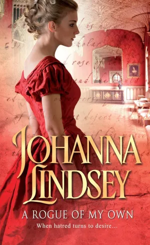 A Rogue of my Own: A sizzling, sparkling romance from the #1 New York Times bestselling author Johanna Lindsey Paperback – July 17, 2017