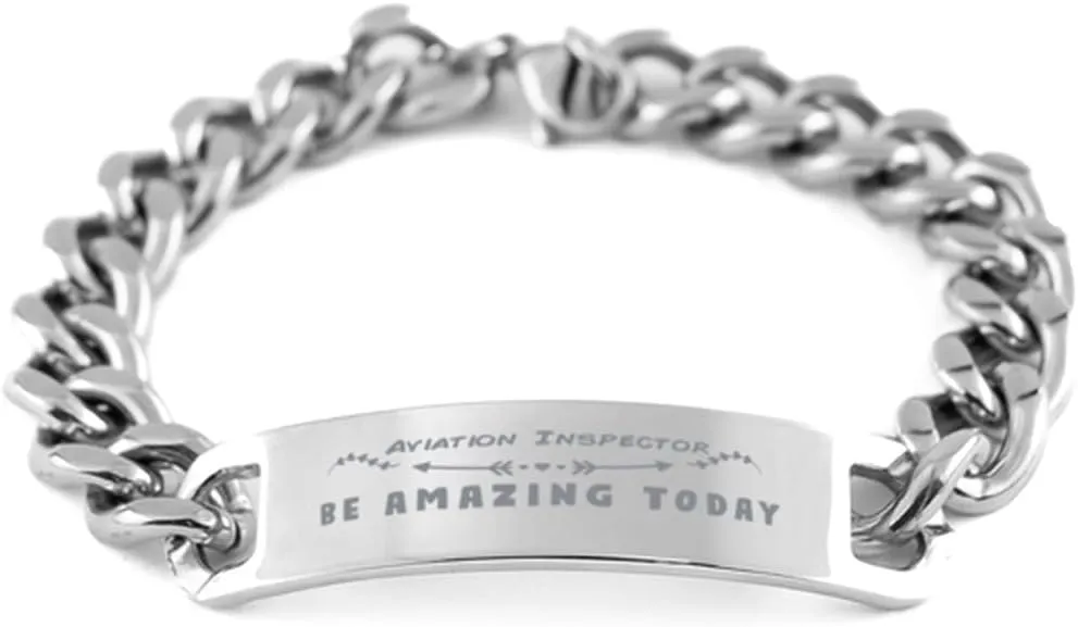 Aviation Inspector Bracelet, Be amazing today, Cuban Link Chain Necklace, Aviation Inspector Gift