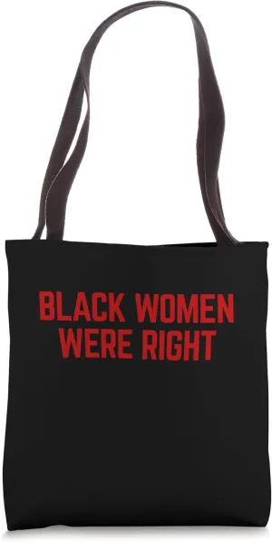 Classic Red Black Women Were Right Tote Bag