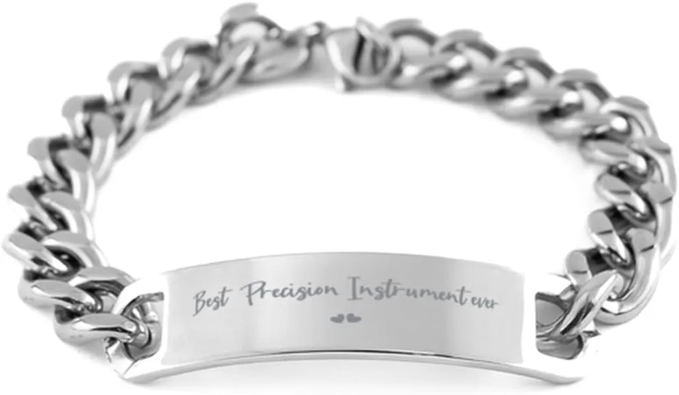 Cuban Chain Bracelet, Best Precision Instrument Ever, Bracelet for Precision Instrument, Gift for Precision Instrument