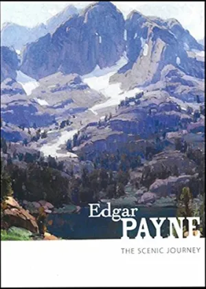 Edgar Payne: The Scenic Journey