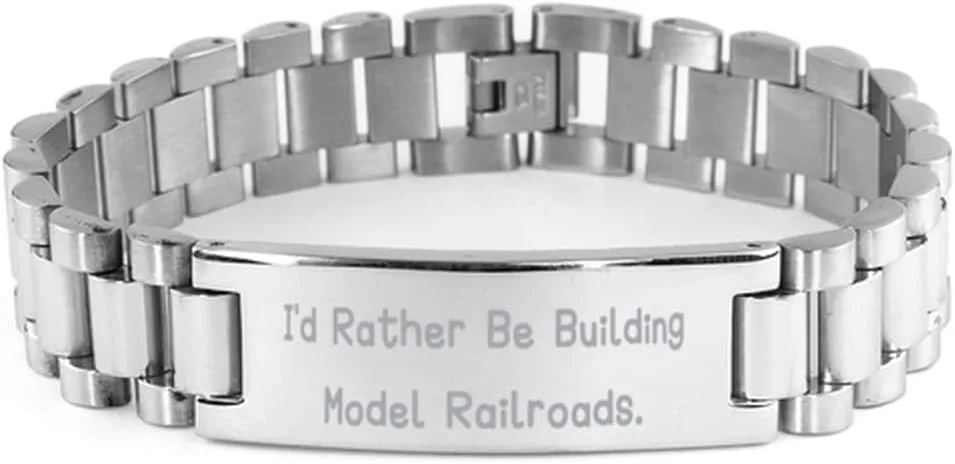 Epic Model Railroads Gifts, I'd Rather Be Building Model Railroads, Inspire Ladder Bracelet for Friends from Friends, Gifts for Model Railroaders, Model Trains, Model Train Sets, Toy Trains