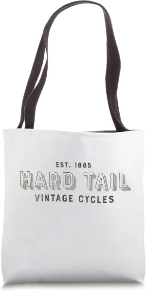 Est.1885 Hard Tail Vintage Cycles -motorcycle Tote Bag