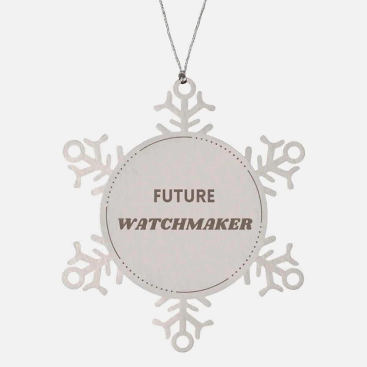 Funny Watchmaker Gifts, Future Watchmaker, Birthday Congratulations Graduation Unique Snowflake Ornament for Watchmaker, Students, Men, Women, Friends