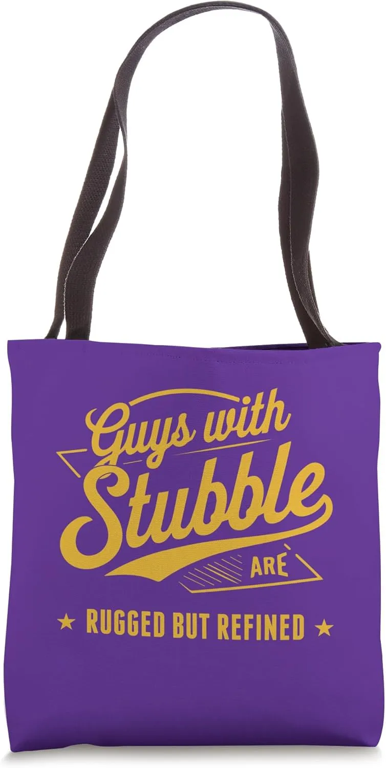 Guys with Stubble Are Rugged But Refined Tote Bag