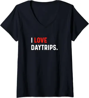 I Love Daytrips - Heart - Vacation Holiday Day Trips V-Neck T-Shirt