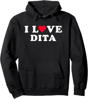 I Love Dita Matching Girlfriend & Boyfriend Dita Name Pullover Hoodie