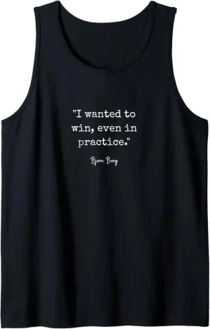 I wanted to win even in practice Bjorn Borg Tennis Tank Top