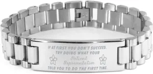 Patient Representative Bracelet, If at first you don't succeed, try doing what your athletic trainer told you to do the first time., Stainless Steel Courage Inspirational Wristband, Ladder Style