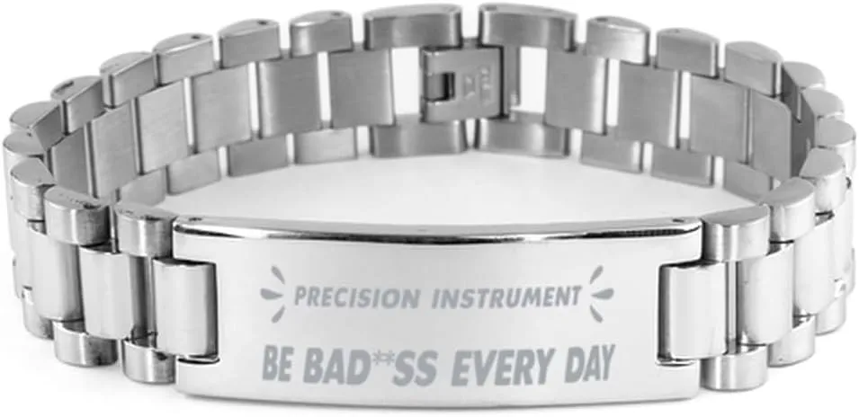 Precision Instrument Bracelet, Be bad**ss every day, Stainless Steel Courage Inspirational Wristband, Ladder Style