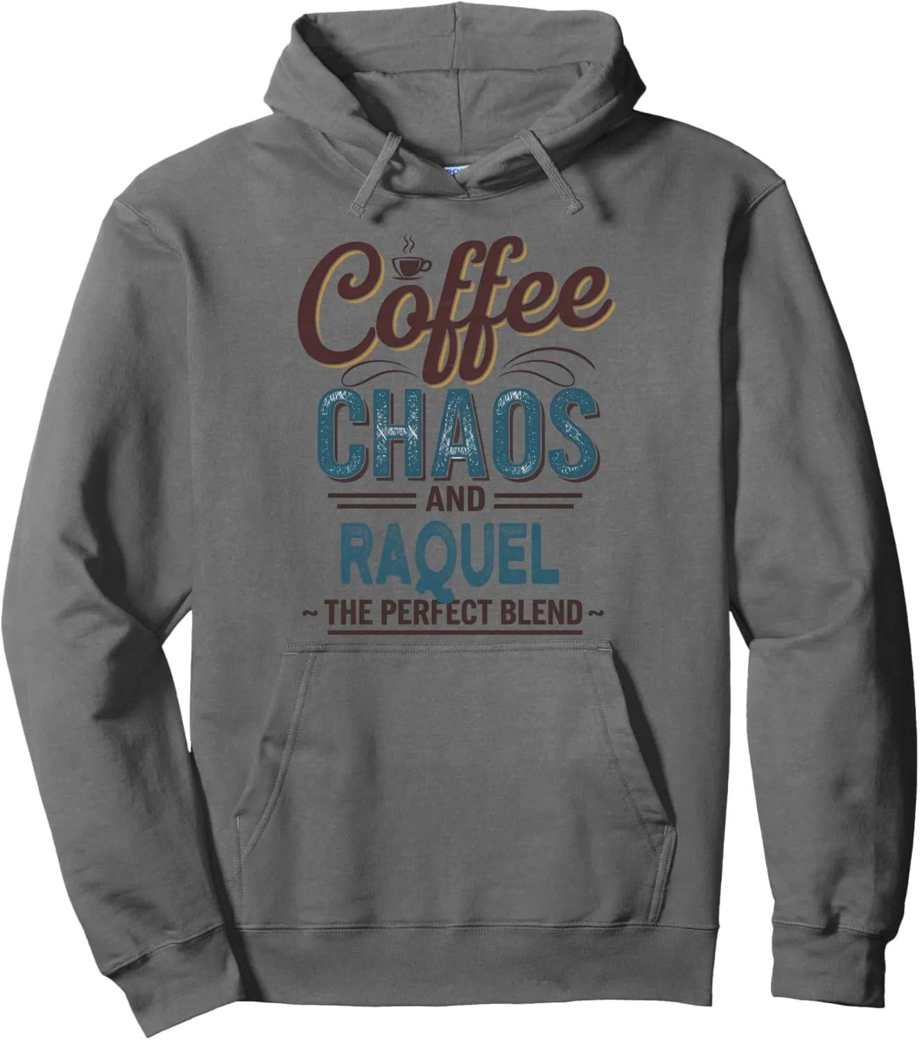 RAQUEL Personalized Cute Coffee Girls RAQUEL Name Pullover Hoodie