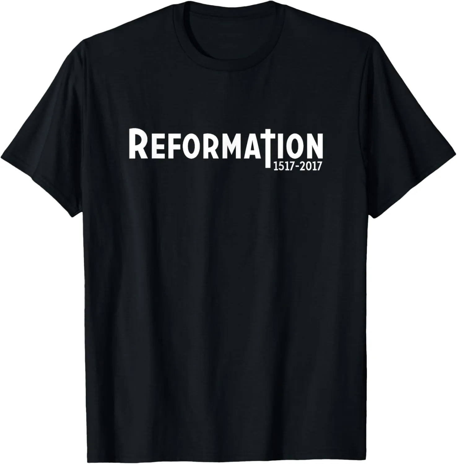 REFORMATION 1517-2017 500th Lutheran Anniversary T-shirt