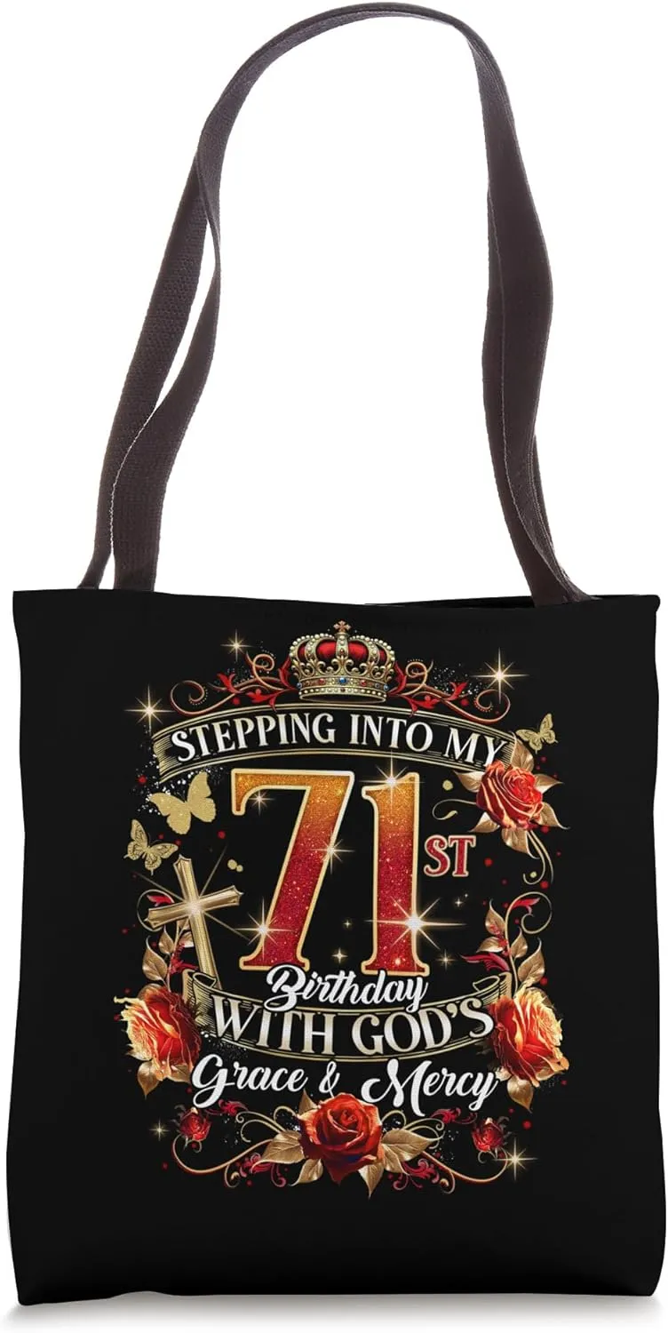 Stepping Into My 71st Birthday With God’s Grace And Mercy Tote Bag