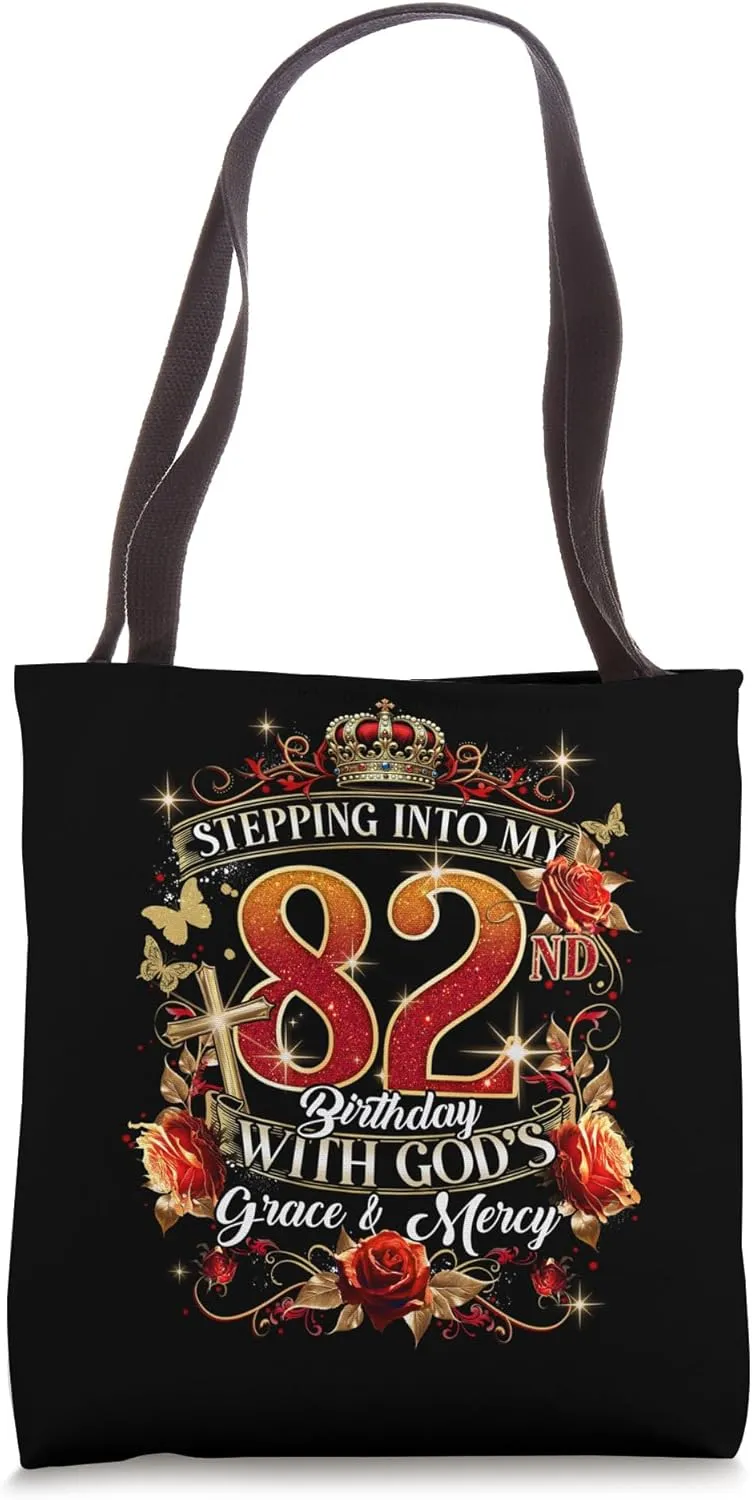 Stepping Into My 82nd Birthday With God’s Grace And Mercy Tote Bag