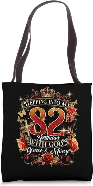 Stepping Into My 82nd Birthday With God’s Grace And Mercy Tote Bag