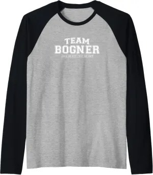 Team Bogner | proud family - last name Raglan Baseball Tee