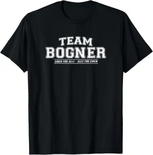 Team Bogner | proud family - last name T-Shirt