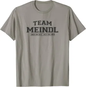 Team Meindl | proud family - last name T-Shirt