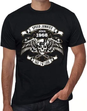 ULTRABASIC Men's Graphic T-Shirt Fast and Loud Speed Junkies Since 1968 56th Birthday Anniversary 56 Year Old Gift 1968