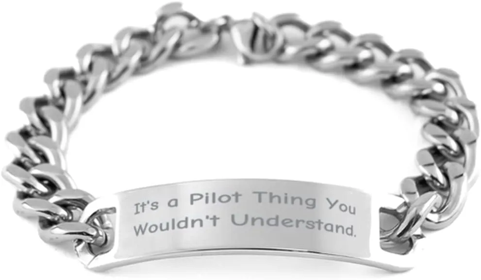 Unique Idea Pilot Cuban Chain Bracelet, It's a Pilot Thing, Gifts for Men Women, Present from Boss, Engraved Bracelet for Pilot, Funny Pilot Gifts, Funny Airplane Gifts, Aviation Gifts, Pilot Humor