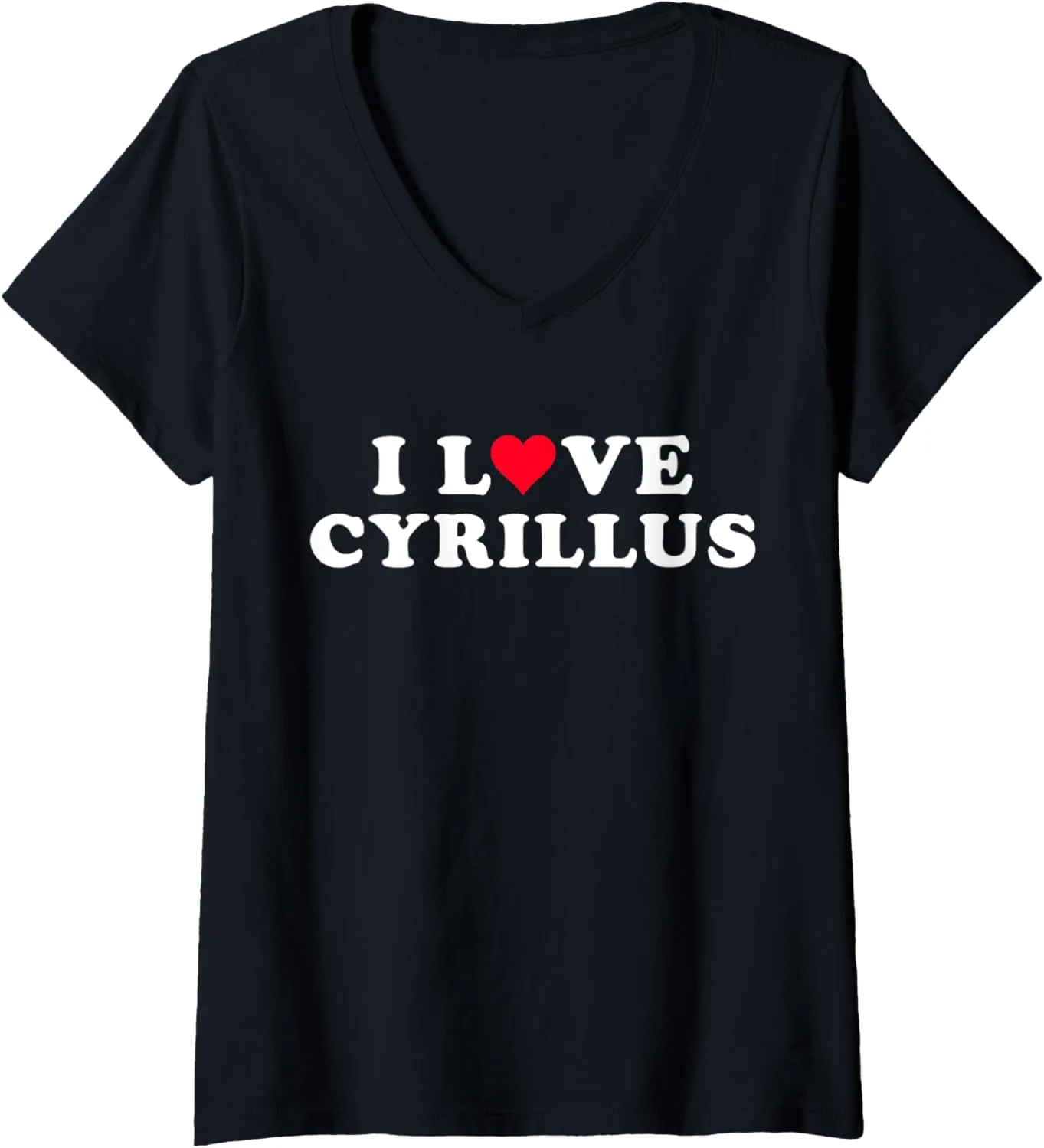 Womens I Love Cyrillus Matching Girlfriend Boyfriend Cyrillus Name V-Neck T-Shirt