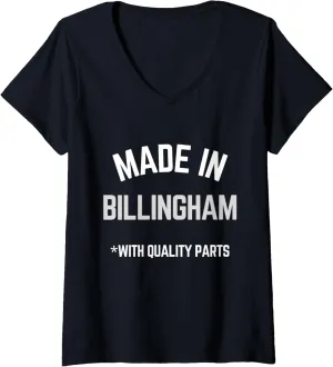 Womens Made In Billingham Funny Slogan Born In Billingham V-Neck T-Shirt