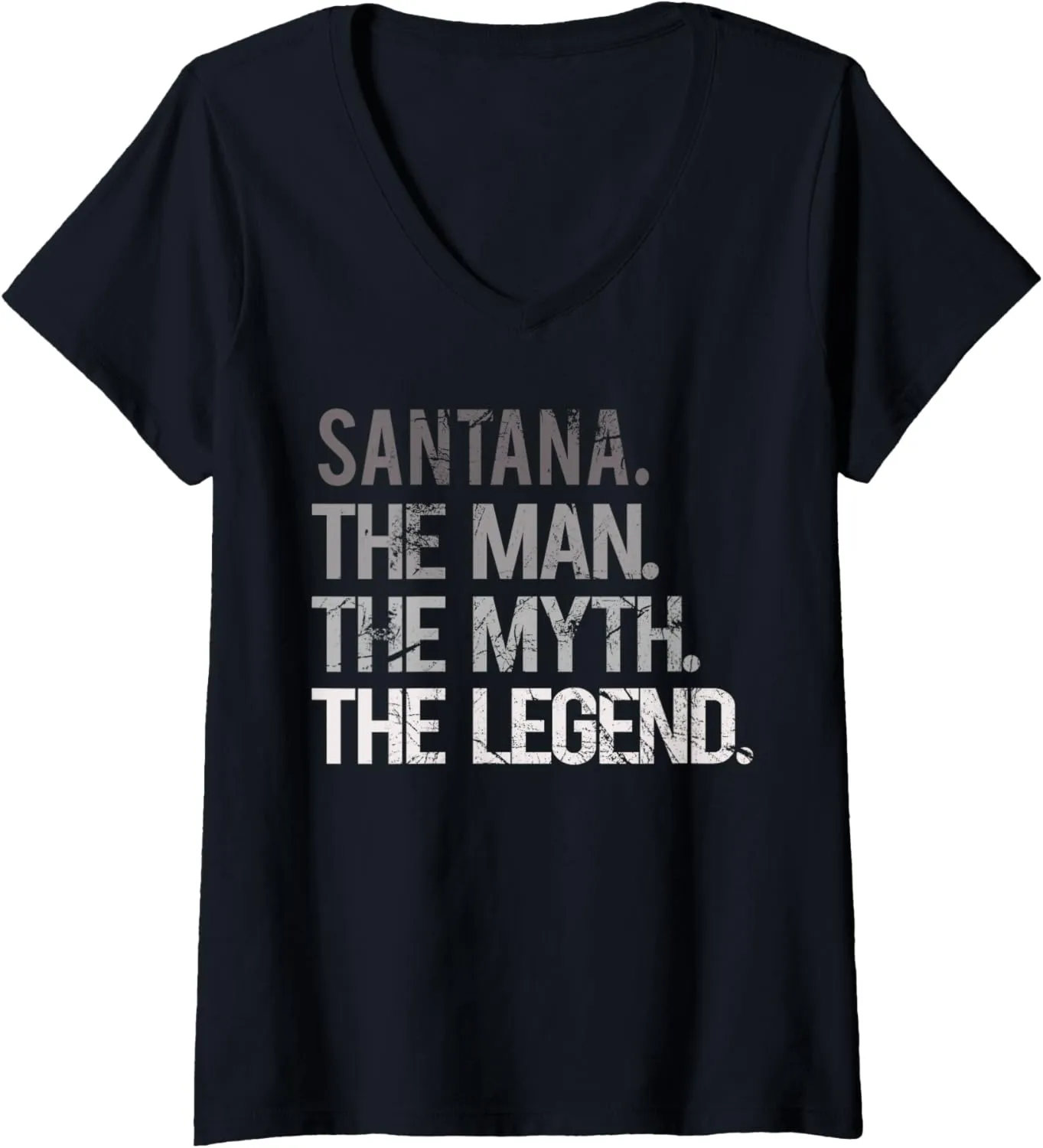 Womens SANTANA THE MAN THE MYTH THE LEGEND Men - Father's Day V-Neck T-Shirt